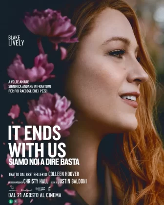 It Ends with Us &ndash; Siamo noi a dire basta poster