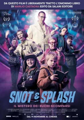 Snot e Splash - Il mistero dei buchi scomparsi poster