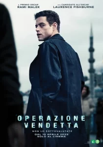 Rami Malek nel poster del film Operazione vendetta.