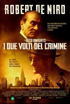 Il poster del film The Alto Knights &ndash; I due volti del crimine.