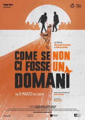 Il poster del documentario Come se non ci fosse un domani.