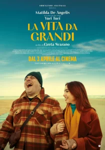 Il poster del film La vita da grandi.