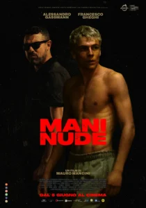 Il poster del film Mani nude.
