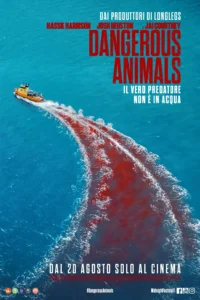 Il poster del film Dangerous Animals.