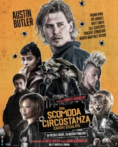 Il poster del film Una scomoda circostanza – Caught Stealing.