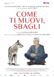 Il poster del film Come ti muovi, sbagli.