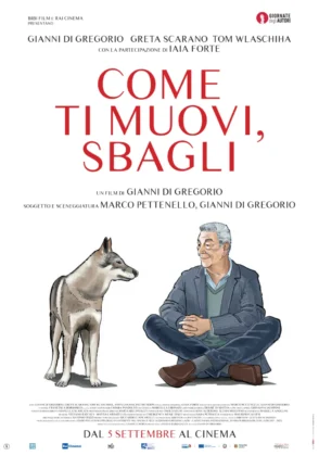 Il poster del film Come ti muovi, sbagli.