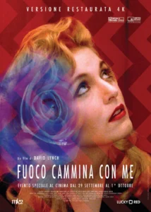 Il poster del film Fuoco cammina con me.