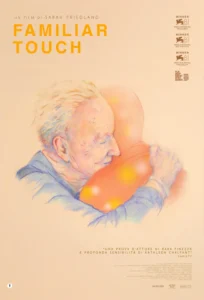 Il poster del film Familiar Touch.