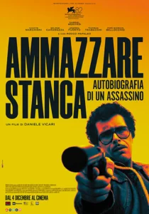 Il poster del film Ammazzare stanca.