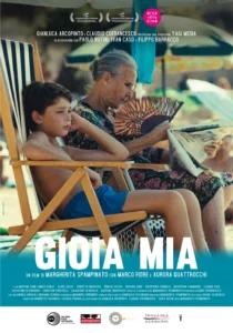 Il poster del film Gioia Mia.