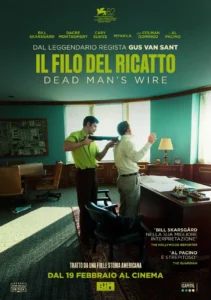 Il poster del film Il filo del ricatto - Dead man's wire.