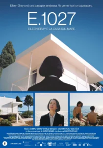 Il poster del film E.1027 – Eileen Gray e la casa sul mare.