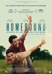 Il poster del film Homebound – Storia di un’amicizia in India.
