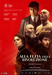Il poster del film Alla festa della rivoluzione.