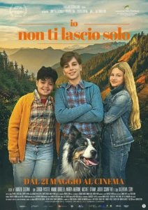 Il poster del film Io non ti lascio solo.