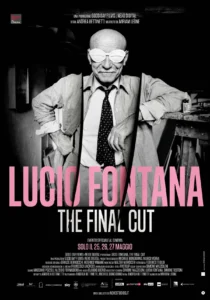 Il poster del documentario Lucio Fontana, The Final Cut.