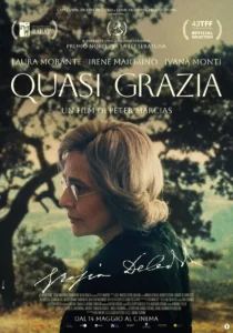Il poster del film quasi Grazia.