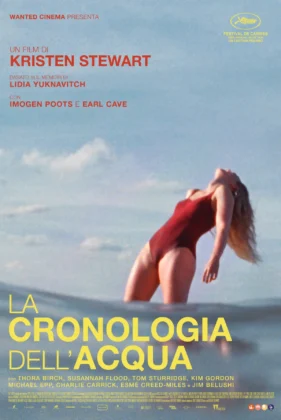 Il poster del film La cronologia dell&rsquo;acqua.