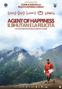 Il poster del film Agent of Happyness – Il Bhutan e la felicità.