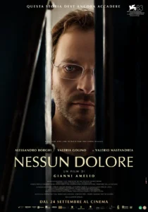 Il poster del film Nessun dolore.