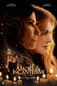 Il poster del film Amori & incantesimi 2.