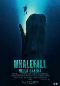 Il nuovo poster del film Whalefall: nella Balena.